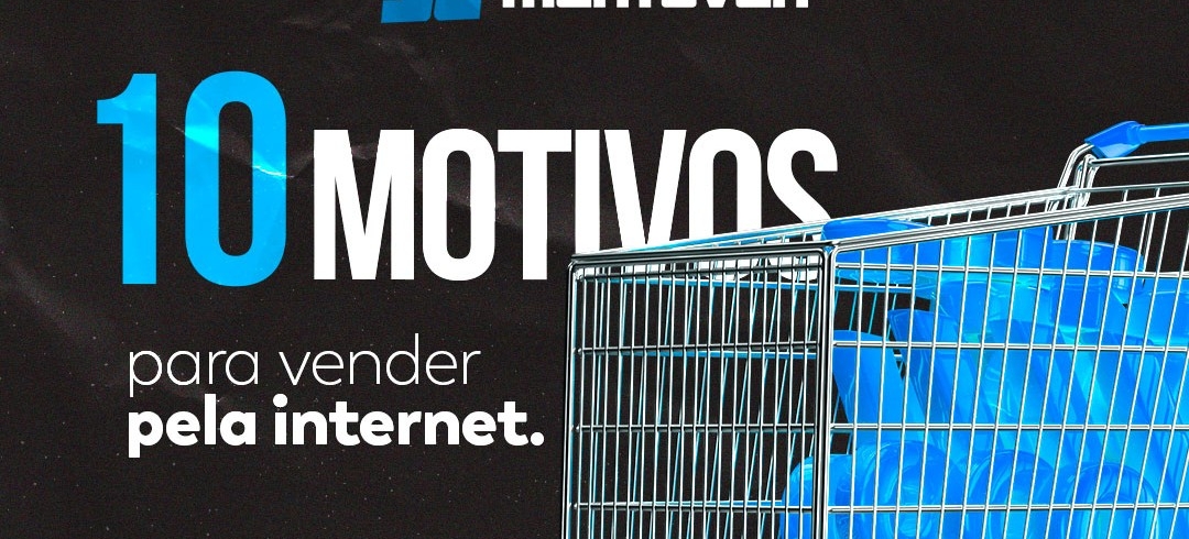 10 Motivos para Vender pela Internet