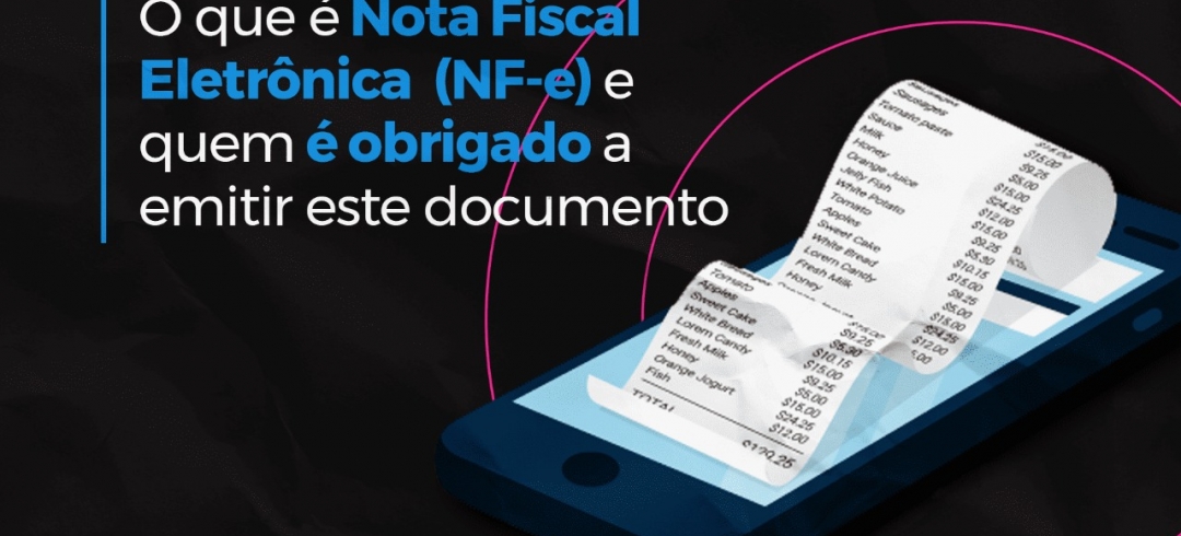 O que é Nota Fiscal Eletrônica (NF-e) e quem precisa emitir?